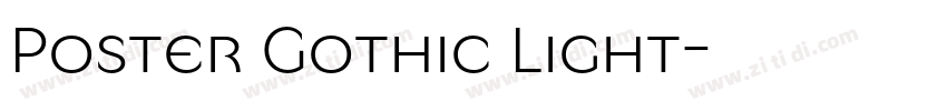 Poster Gothic Light字体转换